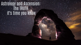 Astrology-and-Ascension_-The-TRUTH-its-time-you-know[2].png
